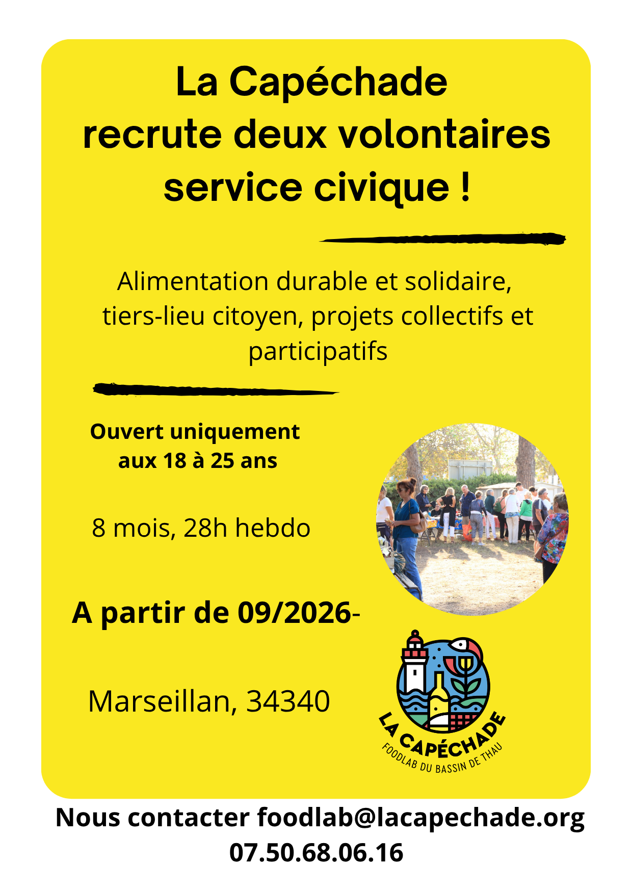 On recherche 2 volontaires en service civique pour la Capéchade!